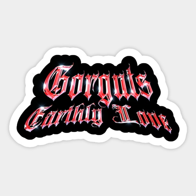 Earthly Love Gorguts Sticker by Everything Goods